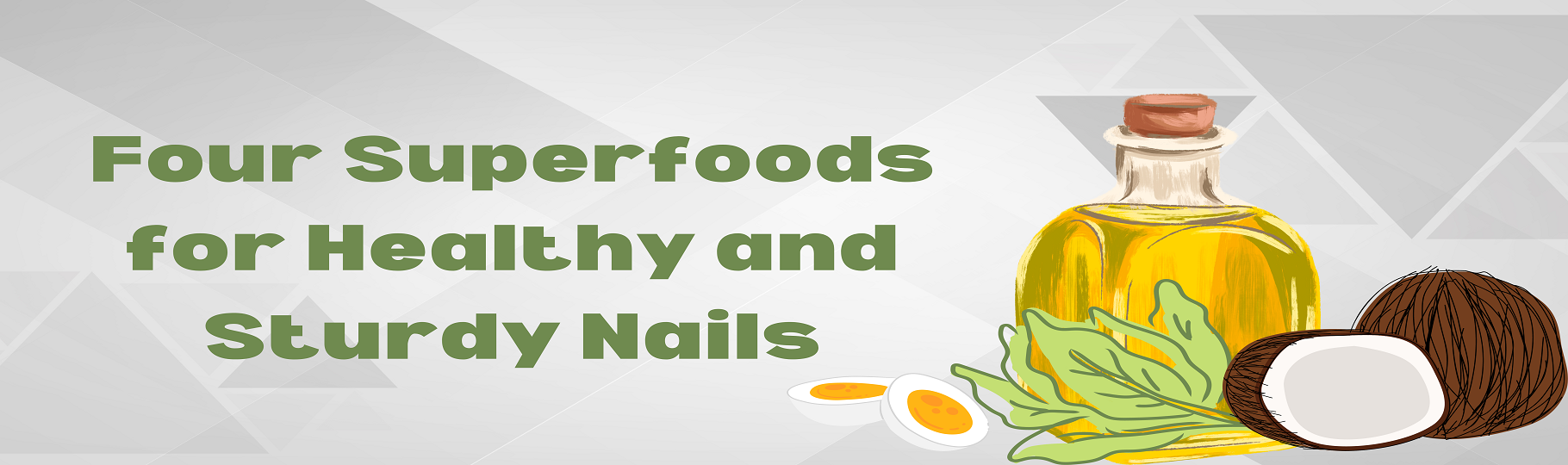four superfoods for healthy and sturdy nails